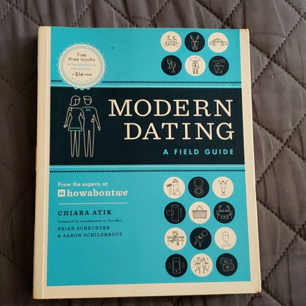 Modern Dating A Field Guide